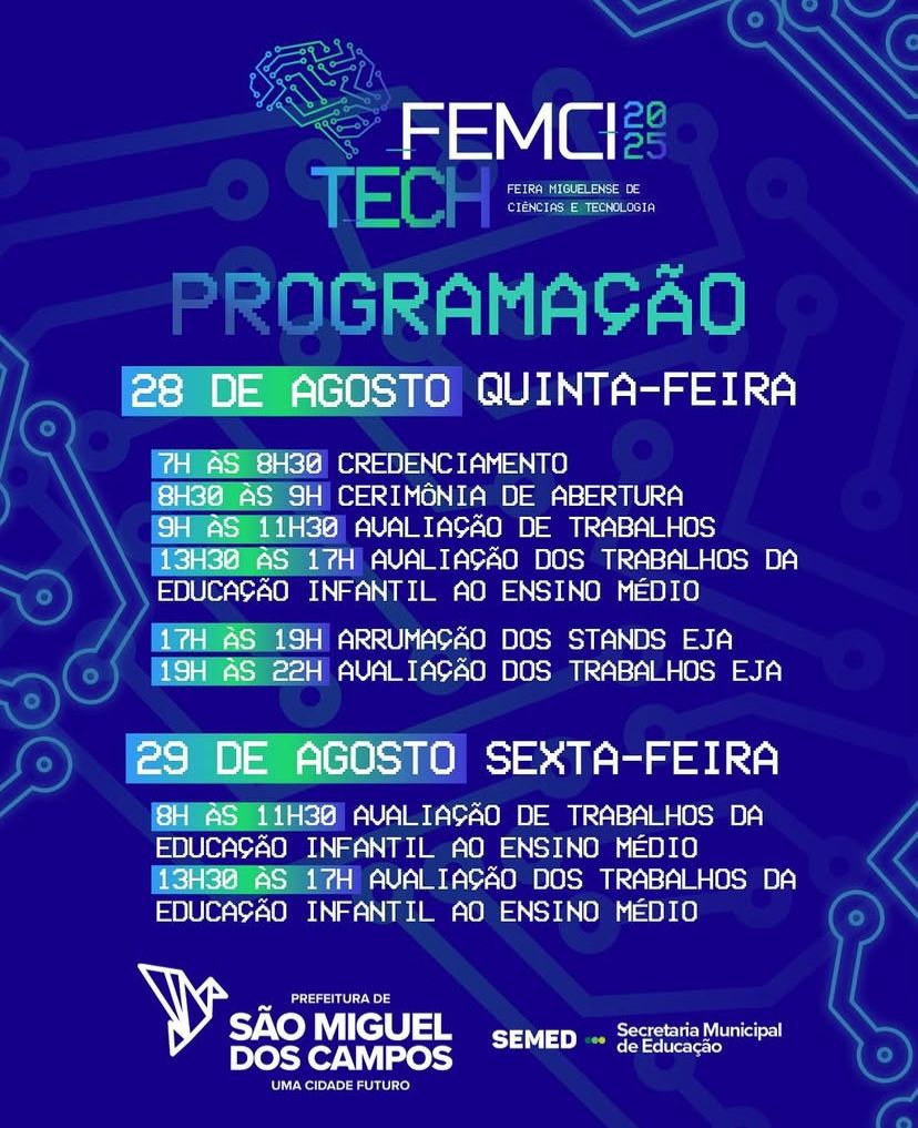 Secretaria de Educacao de Sao Miguel dos Campos realizara a Feira Municipal de Ciencias e Tecnologia FEMCITECH nos dias 28 e 29 de agosto 2